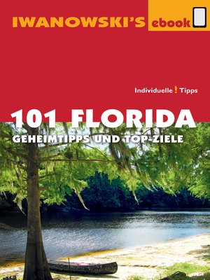 cover image of 101 Florida--Reiseführer von Iwanowski